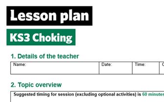 KS3-Choking lesson plan